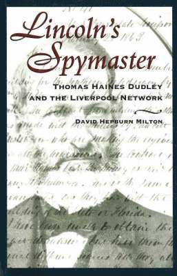 Lincoln's Spymaster 1