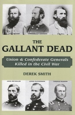Derek Smith - Gallant Dead, Inbunden