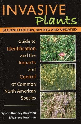 Wallace Kaufman, Sylvan Ramsey Kaufman, Syl Ramsey Kaufman - Invasive Plants, Häftad