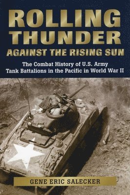 Gene Eric Salecker - Rolling Thunder Against the Rising Sun, Inbunden