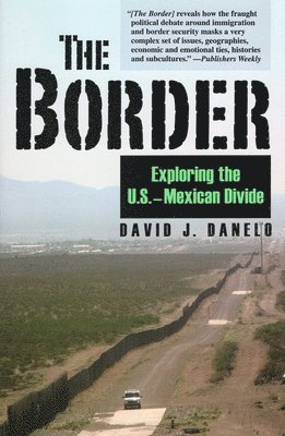 David J. Danelo - Border, Inbunden