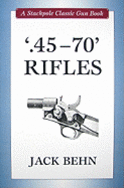 bokomslag 45-70 Rifles