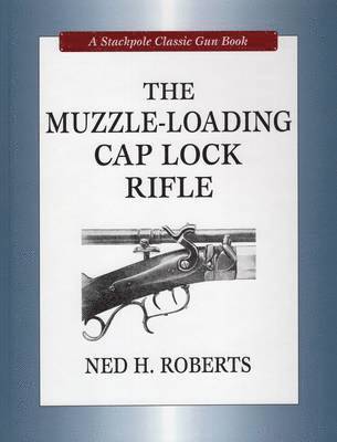 Muzzle-Loading Cap Lock Rifle 1