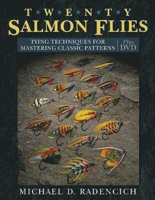bokomslag Twenty Salmon Flies: Tying Techniques for Mastering the Classic Patterns [With DVD]