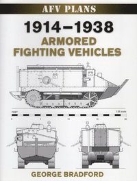 bokomslag 1914-1938 Armored Fighting Vehicles