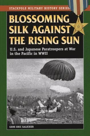 Gene Eric Salecker - Blossoming Silk Against the Rising Sun, Häftad