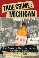 bokomslag True Crime: Michigan