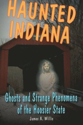 Haunted Indiana