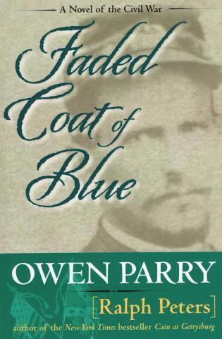 Owen Parry, Ralph Peters - Faded Coat of Blue, Häftad