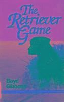 bokomslag The Retriever Game