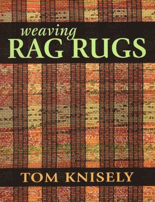 bokomslag Weaving Rag Rugs