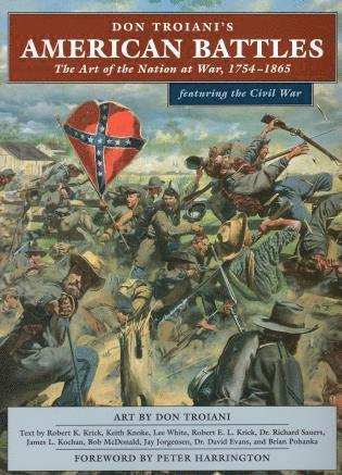 Don Troiani's American Battles 1