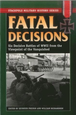 William Richardson, Seymour Freiden, William Richardson, Seymour Freidin - Fatal Decisions, Häftad