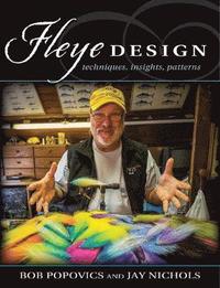 bokomslag Fleye Design: Techniques, Insights, Patterns