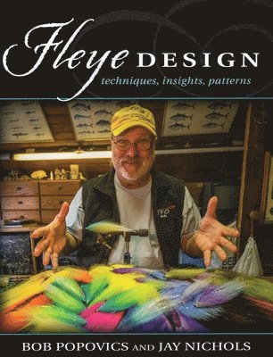 Bob Popovics, Jay Nichols - Fleye Design, Inbunden