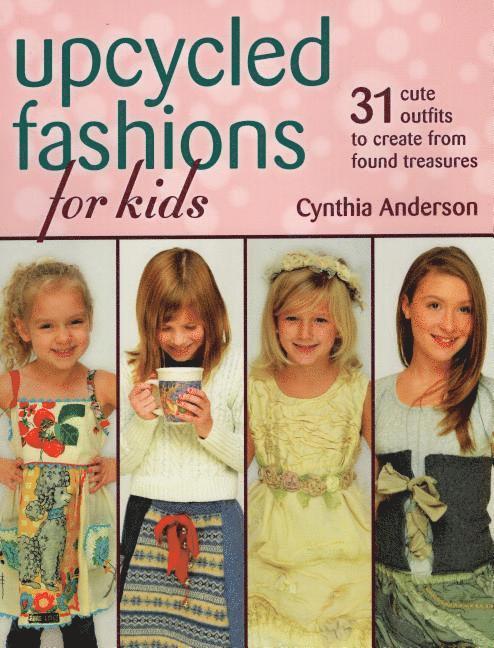Upcycled Fashions for Kids
