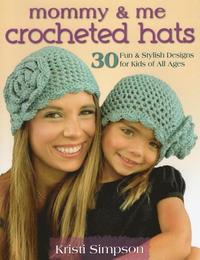 bokomslag Mommy & Me Crocheted Hats