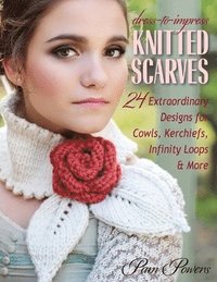 bokomslag Dress-to-Impress Knitted Scarves