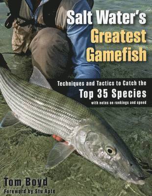 Tom Boyd - Salt Water's Greatest Gamefish, Häftad