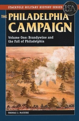 bokomslag The Philadelphia Campaign