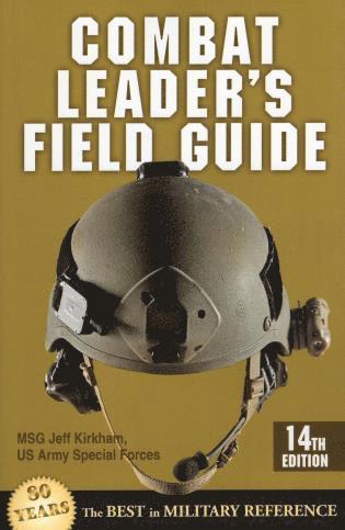 Jeff Kirkham - Combat Leader's Field Guide, Häftad