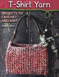 bokomslag T-Shirt Yarn: Projects to Crochet and Knit