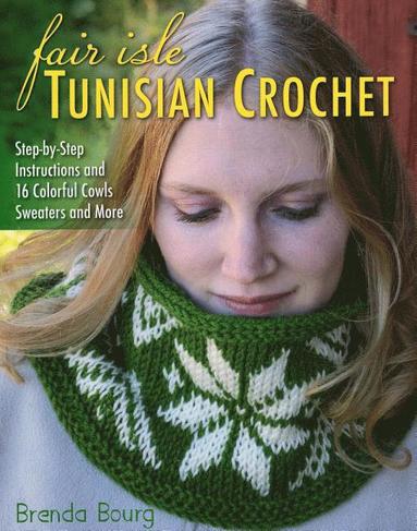 bokomslag Fair Isle Tunisian Crochet