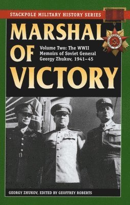 Georgy Zhukov, Geoffrey Roberts - Marshal of Victory, Häftad
