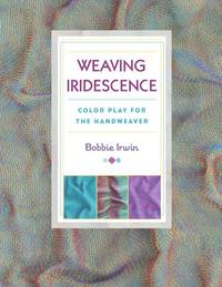 bokomslag Weaving Iridescence