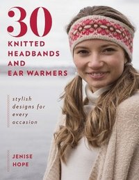 bokomslag 30 Knitted Headbands and Ear Warmers