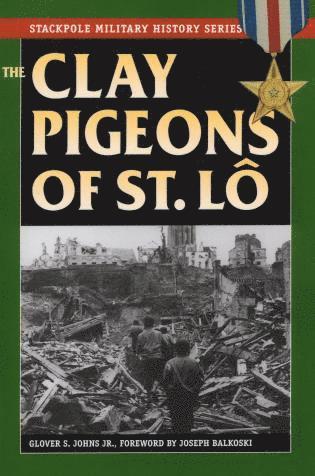 bokomslag Clay Pigeons of St. Lo
