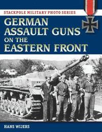 bokomslag German Assault Guns on the Eastern Front