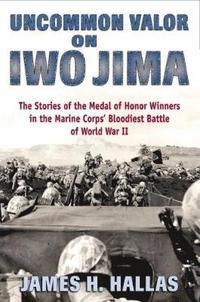 bokomslag Uncommon Valor on Iwo Jima