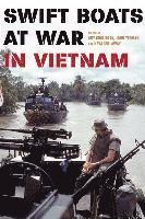 bokomslag Swift Boats at War in Vietnam