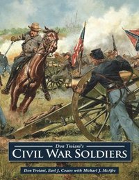 bokomslag Don Troiani's Civil War Soldiers