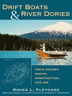 Drift Boats & River Dories 1