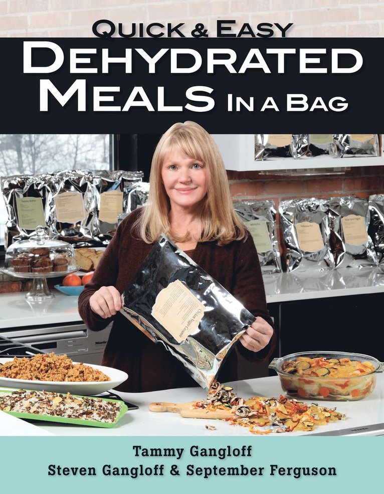 Quick and Easy Dehydrated Meals in a Bag