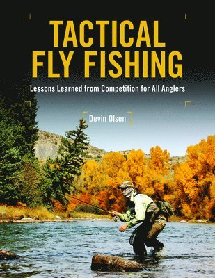 Tactical Fly Fishing 1