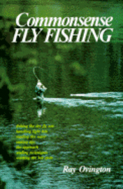 bokomslag Common-sense Fly Fishing