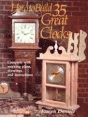 bokomslag How to Build 35 Great Clocks