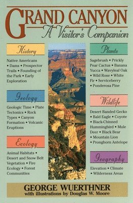 George Wuerthner - Grand Canyon: A Visitor's Companion, Häftad. Tillgänglighet: Tillfälligt slut