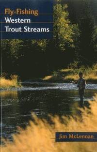 bokomslag Fly-Fishing Western Trout Streams