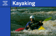 Loel Collins - Know the Sport: Kayaking, Häftad