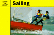 Sailing (Know the Sport)