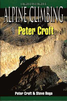 bokomslag Lightweight Alpine Climbing with Peter Croft