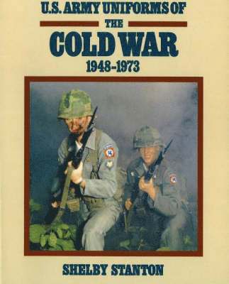 U.S. Army Uniforms of the Cold War, 1948-1973 1