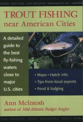 Trout Fishing Near American Cities 1