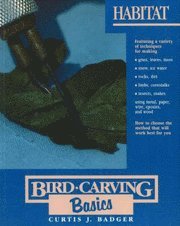 Curtis J. Badger - Bird Carving Basics, Häftad