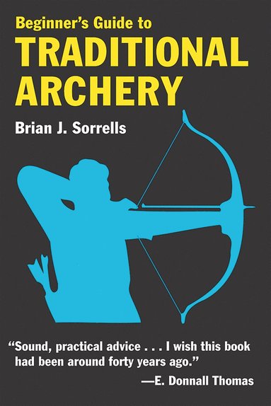 bokomslag Beginner's Guide to Traditional Archery