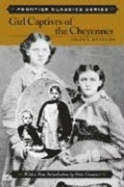 bokomslag Girl Captives of the Cheyenne